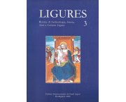 Ligures 3. Rivista di Archeologia, Storia, Arte e Cultura Ligure