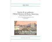 Storia di un palazzo: l'Hotel Riviera di Porto Maurizio (Grand Hotel Riviera Palace)