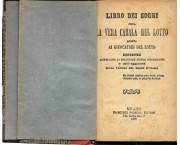 Libro dei sogni ossia la vera cabala del lotto aperta ai giuocatori del lotto