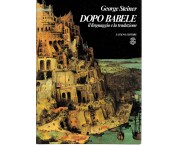 Dopo Babele il linguaggio e la traduzione