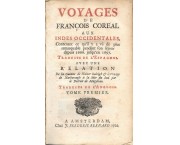 Voyages aux Indes Occidentales, Contenant ce qu'il y a vu de plus remarquable pendant son sejour depuis 1666. jusqu'en 1697. Traduits de l'Espagnol avec une relation de la Guiane de Walter Raleigh & le Voyage de Narborough a la Mer du Sud par le Detroit de Magellan, vol. 1° (di 3)