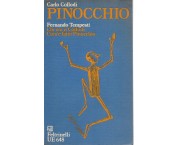 Pinocchio, preceduto da: Chi era il Collodi - Com'è fatto Pinocchio