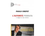 L'autorità perduta. Il coraggio che i figli ci chiedono