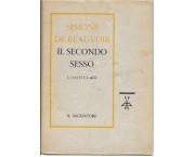 Il secondo sesso. I: I fatti e i miti - II: L'esperienza vissuta, in 2 voll.