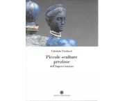 Piccole sculture preziose dell'Impero romano