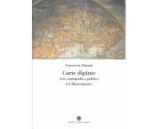 Carte dipinte. Arte, cartografia e politica nel Rinascimento