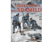 Guerra alpina sull'Adamello 1917-1918