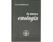 La nuova enologia. Trattato di scienza enologica applicata alla tecnologia e all'analisi del vino