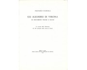 Gli Alighieri di Verona in documenti vecchi e nuovi