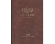 Strade Ponti Gallerie