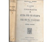 Tipografia volume 1°: Guida per chi stampa e per chi fa stampare. Compositori e correttori revisori ...