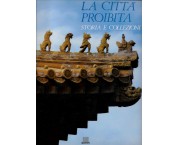 La Città Proibita. Storia e collezioni