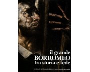 Il grande Borromeo tra storia e fede