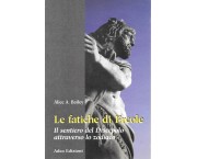 Le fatiche di Ercole. Il sentiero del discepolo attraverso lo zodiaco