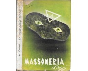 La Massoneria d'oggi (note ad un suo catechismo clandestino)