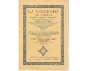 La leggenda dei simboli filosofici, religiosi e massonici