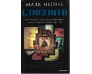 L'iniziato. Un viaggio alla ricerca della verità nascosta negli antichi misteri