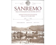 Sanremo tra Ottocento e Novecento. Sessant'anni di fotografie della città dei fiori, in 2 voll.