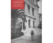 San Remo cent'anni di Casinò
