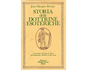 Storia delle dottrine esoteriche. L'aspirazione dell'uomo al divino nell'insegnamento spirituale di  ...