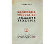 Massoneria occulta ed iniziazione ermetica