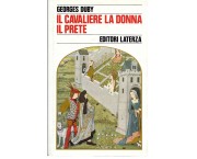 Il cavaliere, la donna, il prete. Il matrimonio nella Francia feudale