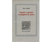 Usanze costumi e mangiari di paese