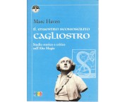 Il maestro sconosciuto Cagliostro. Studio storico e critico sull'Alta Magia