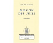 Mission des Juifs, in 2 voll.