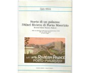 Storia di un palazzo: l'Hotel Riviera di Porto Maurizio (Grand Hotel Riviera Palace)