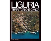 Liguria. Territorio e civiltà