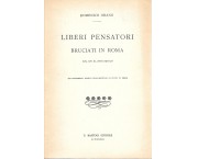 Liberi pensatori bruciati in Roma dal XVI al XVIII secolo
