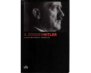 Il Dossier Hitler (Documento n° 462a, Sezione 5, Indice generale 30, dell'Archivio di Stato russo per la storia contemporanea, Mosca)