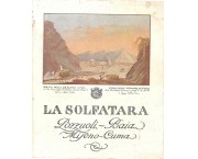 La Solfatara. Pozzuoli - Baia - Miseno - Cuma