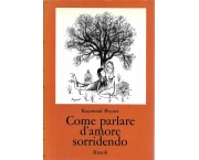 Come parlare d'amore sorridendo