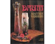 DAUM. Maitres verriers 1870-1980