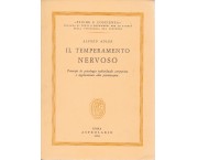 Il temperamento nervoso. Principi di psicologia individuale comparata e applicazioni alla psicoterapia