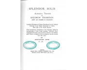 Splendor Solis. Alchemical Treatises of Solomon Trismosin adept and techer of Paracelsus