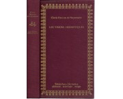 Les visions hermetiques et autres poèmes alchimiques suivis des Traictez du vray sel segret des phi ...