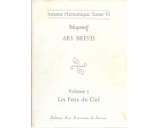 Ars Brevis. Volume 1 - Les Feux du Ciel