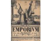 EMPORIUM. Rivista mensile illustrata d'arte e di cultura vol. LIII e LIV (manca fascicolo di settemb ...