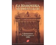 La Massoneria nel Ponente Ligure. I Persistenti di Ventimiglia 1886