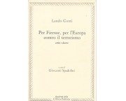 Per Firenze, per l'Europa contro il terrorismo. Scritti e discorsi