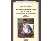 Uno gnostico sconosciuto del XX secolo. Formazione e opere dell'Imam Khomeyni