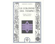 Le colonne del Tempio. Principi e Dottrina della Massoneria