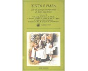 Tutto è fiaba. Atti del Convegno Internazionale di studio sulla Fiaba