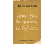 Come finì la guerra in Africa. La prima 