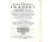La miracolosa imagine della beatissima Vergine Maria presso la città di Mondovì