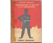 L'occupazione di Milano e la liberazione